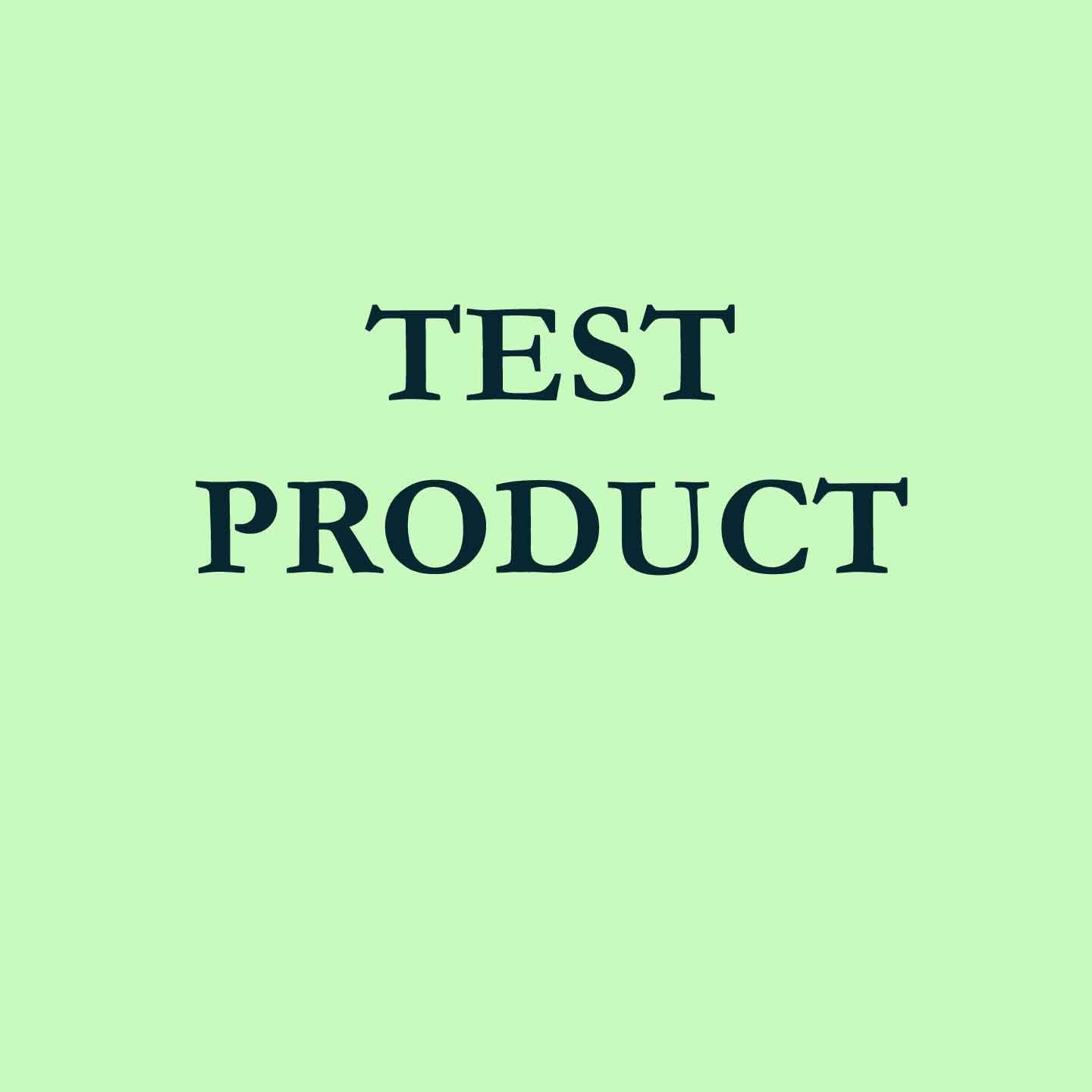 Test Product - For testing ONLY